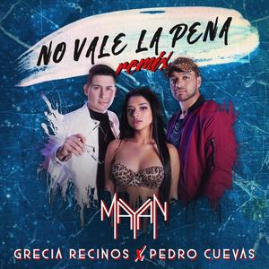 No Vale la Pena (Remix)