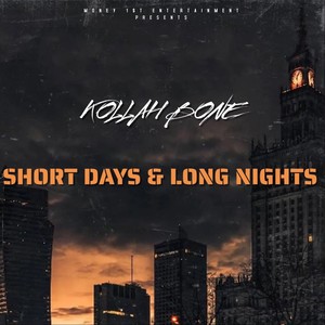 Short Days & Long Nights (Explicit)