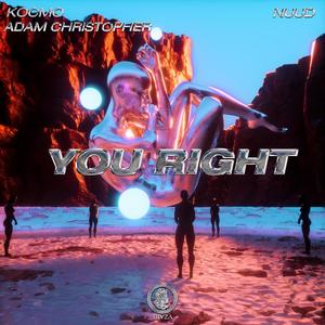 You Right(feat. Adam Christopher)