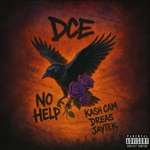 No Help (feat. Kash Cam, Dreas & JayTek) (Explicit)