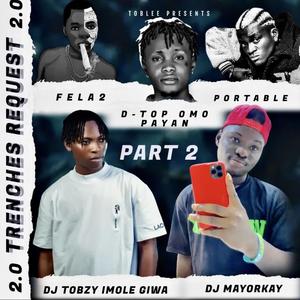 Trenches Request Mix, Pt. 2 -, Vol. 9 (feat. Fela 2 & Daprinze)