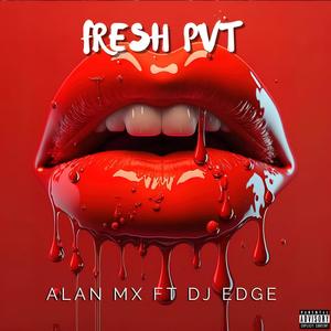 FRESH (feat. Alan MX)