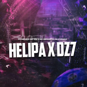 HELIPA x DZ7 (Explicit)