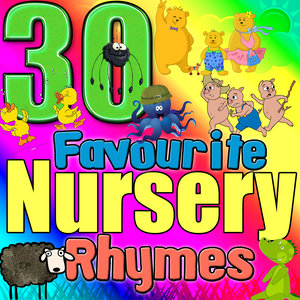 30 Favourite Nursery Rhymes