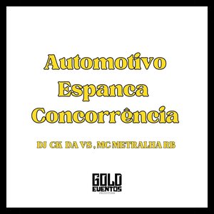 Automotivo Espanca Concorrência (Explicit)