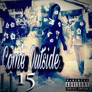 Come outside (Explicit)