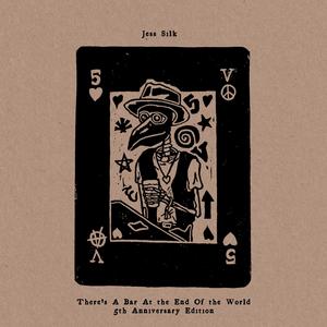 There's A Bar At the End Of the World (5th Anniversary Edition)