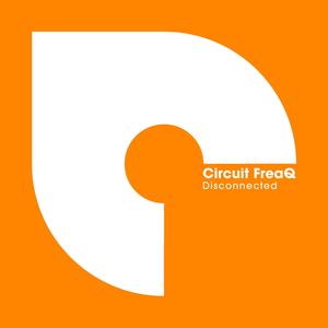 Circuit FreaQ - Disconnected