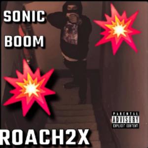 SONIC BOOM (Explicit)