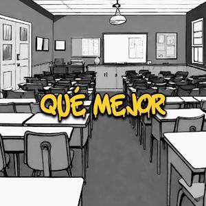 Qué mejor (feat. AndroTGC )