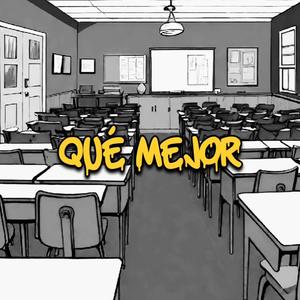 Qué mejor (feat. AndroTGC)