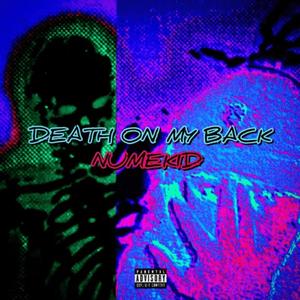 Death On My back (Explicit)