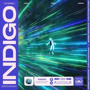 Indigo (feat. Carlitto Contadino & Grosso Gordacho) (Explicit)