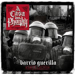 Barrio Guerrila (Bonus Remix Version)