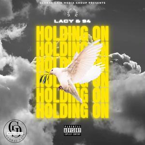 Holding On (feat. 94) [Explicit]