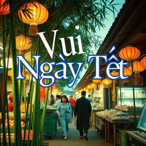Vui Ngày Tết