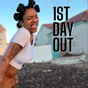 1st Day Out (feat. Boomerang Village) (Explicit)
