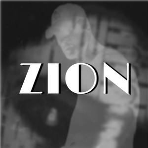 Zion, Pt. 1 (Explicit)