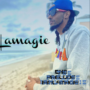 The Prelude" I Am Lamagie (Explicit)