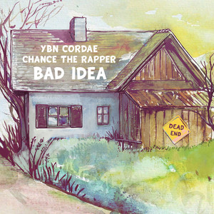 Bad Idea (Explicit)