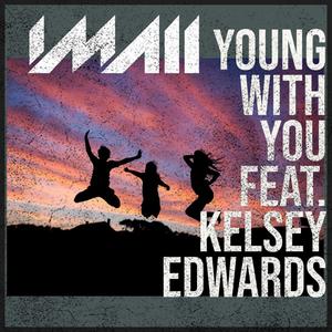 Young With You (feat. Kelsey Edwards)