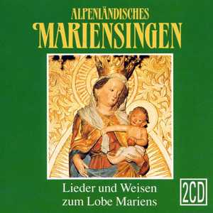 Alpenländisches Mariensingen