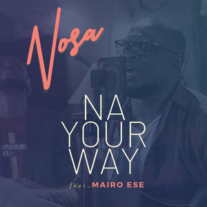 Na Your Way (feat. Mairo Ese)