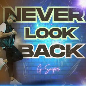 Never Look Back (Explicit)