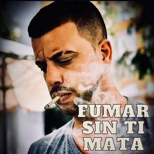 Fumar Sin Tí Mata