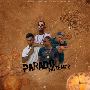 Parado no Tempo (Explicit)