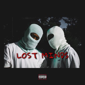 Lost Minds (Explicit)