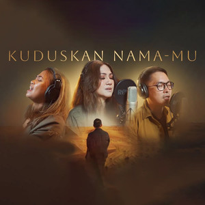 Kuduskan Nama-Mu