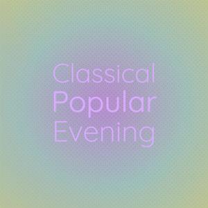 Classical Popular Evening