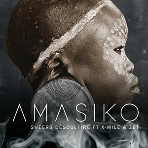 Amasiko EP (feat. X-Mile and Zet)