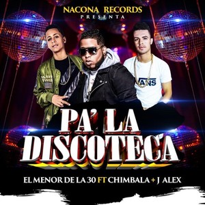 Pa' la Discoteca (Explicit)