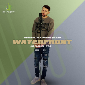 Waterfront (HB Flamez, Pt. 4|Explicit)