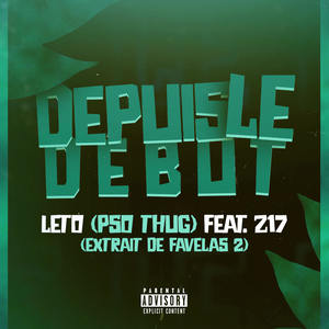 Depuis le début (feat. Z17) [Explicit]