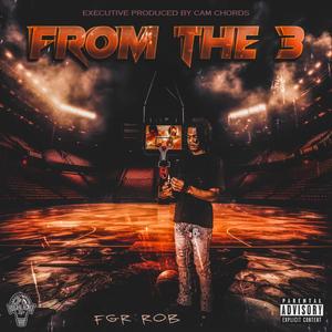 FROM THE 3 (Explicit)