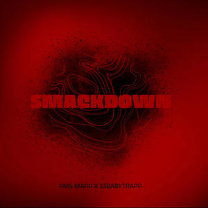 Smackdown (feat. 33babytrapp) [Explicit]