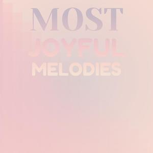 Most Joyful Melodies