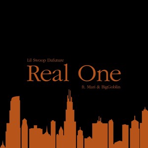 Real One (feat. Mari & BigGoblin) [Explicit]