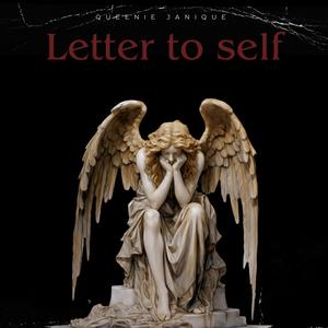 Letter to Self (Explicit)