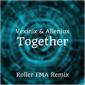 Together(feat. Alleniux) (Roller FMA Remix)