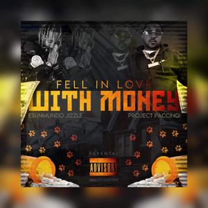 Fell inlove With Money (Explicit)