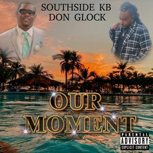 Our moments (Explicit)