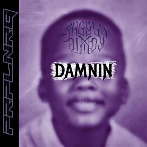 Damnin (feat. Argyle Bixby) [Explicit]