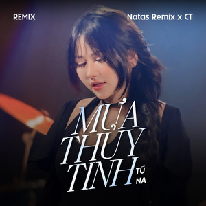 Mưa Thủy Tinh (Remix)