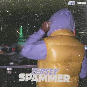 Jersey Spammer (Explicit)