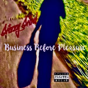 Business Before Pleasure (Explicit)