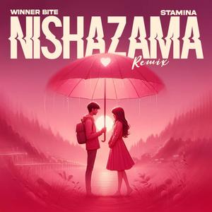 Nishazama (feat. Stamina) (Remix)
